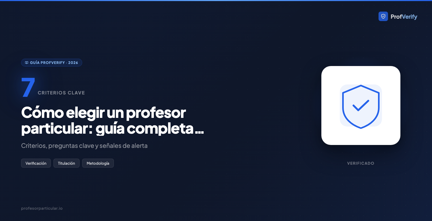 Cómo elegir un profesor particular de confianza en España | guía ProfVerify 2026