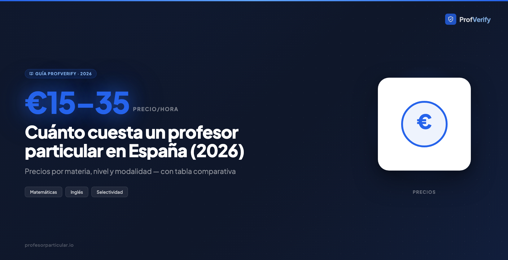 Cuánto cuesta un profesor particular en España: precios 2026 por materia y nivel